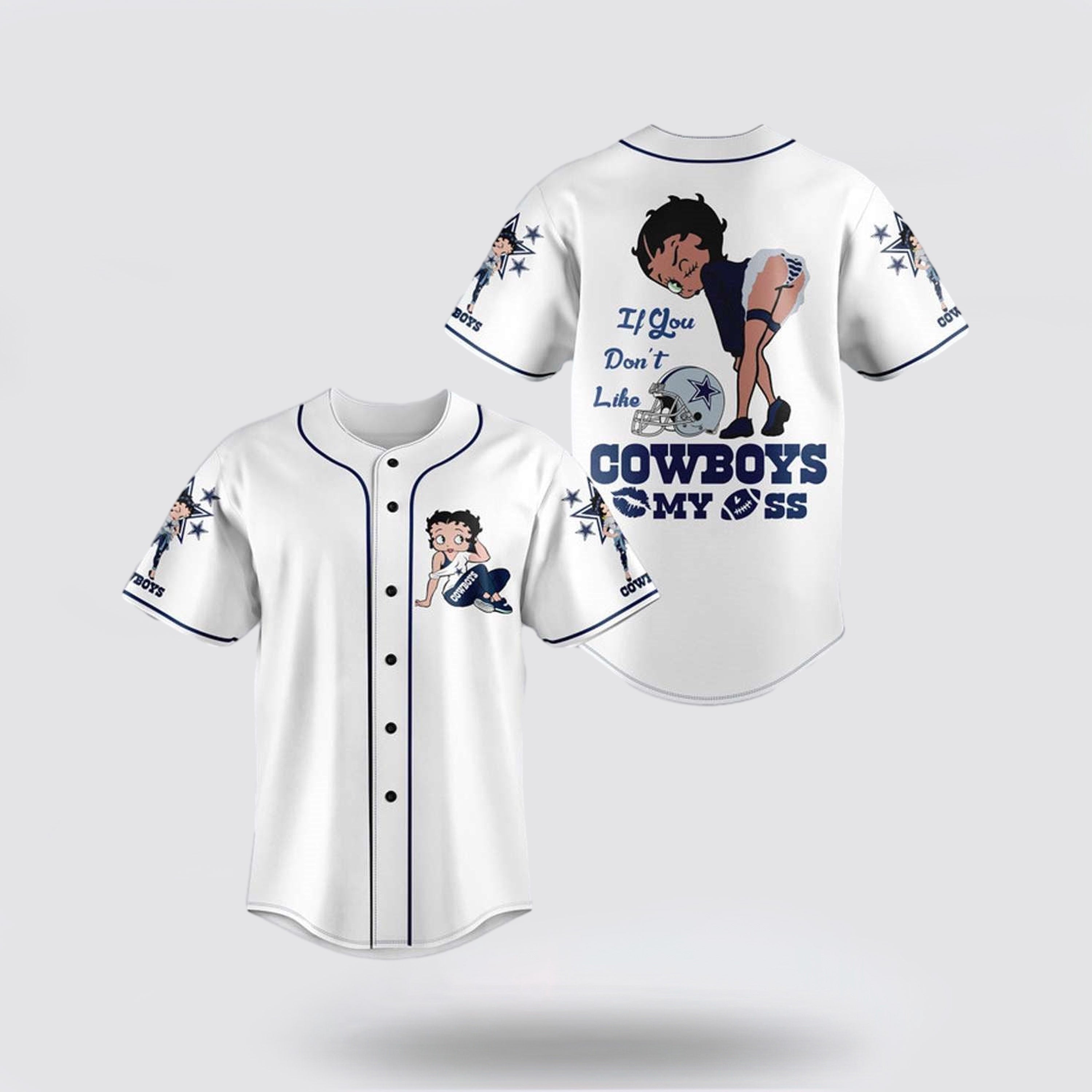 NFL Dallas Cowboys Baseball Jersey American Football Team If You Don't Like Cowboys Betty Boop White Blue Jersey Shirt