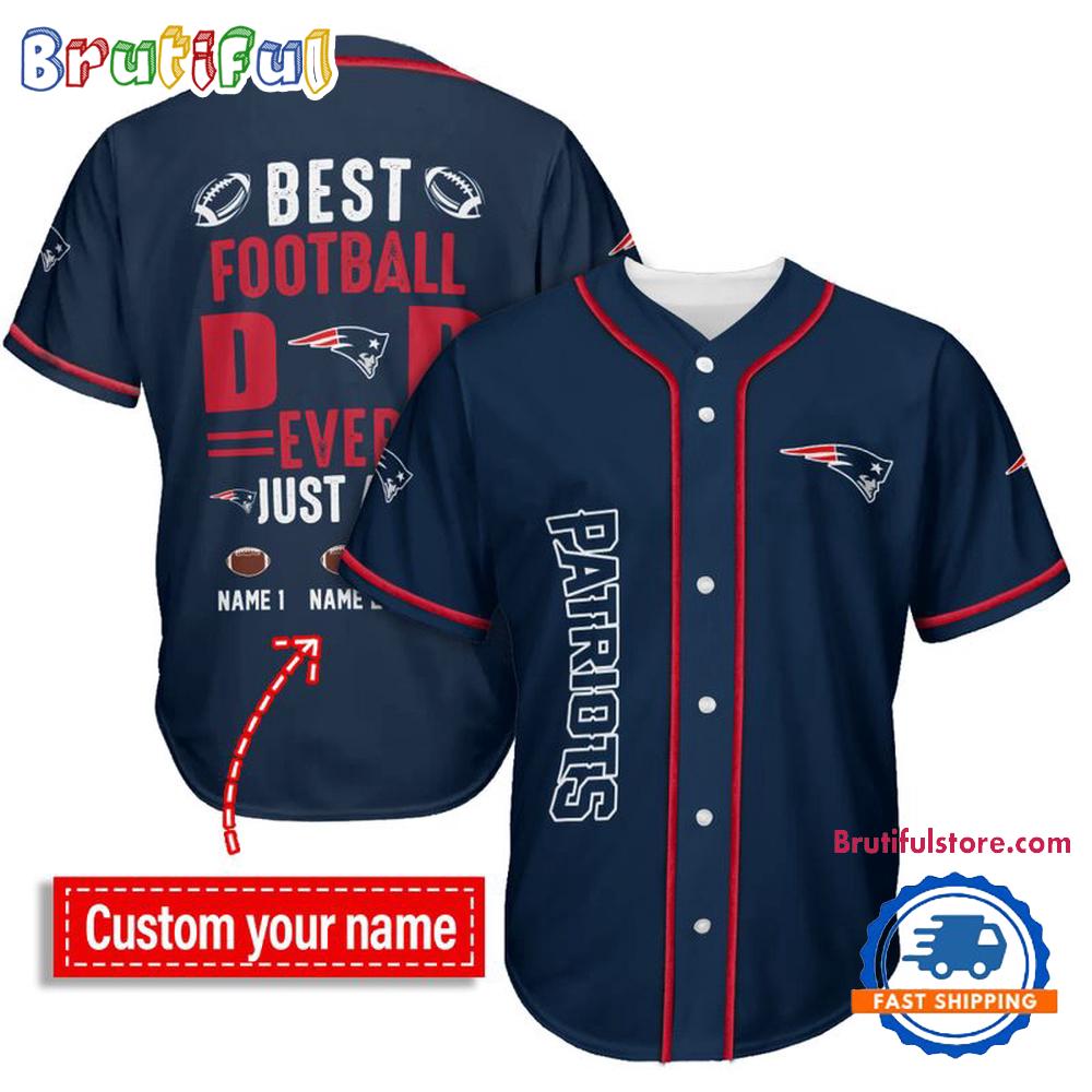 NFL New England Patriots Best Dad Ever Baseball Jersey